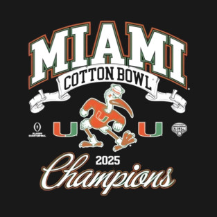 Miami Hurricanes College Football Playoff Cotton Bowl Champions Fiesta-Bowl-2026 T-Shirt
