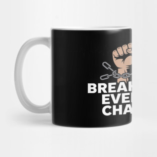 Juneteenth Breaking Every Chain Since 1865 Freedom Women Men Mug