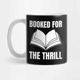 Booked for the Thrill Mug