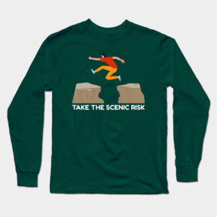 Take the Scenic Risk Adventure Leap Long Sleeve T-Shirt