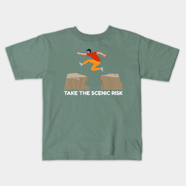 Take the Scenic Risk Adventure Leap Kids T-Shirt by Creatifly Graphic Tees