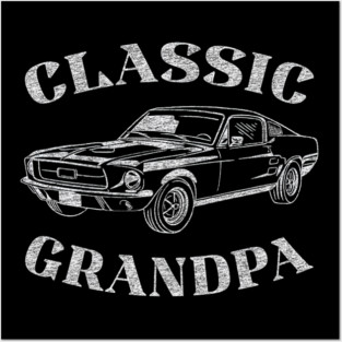 Funny Grandpa Classic Car Posters and Art