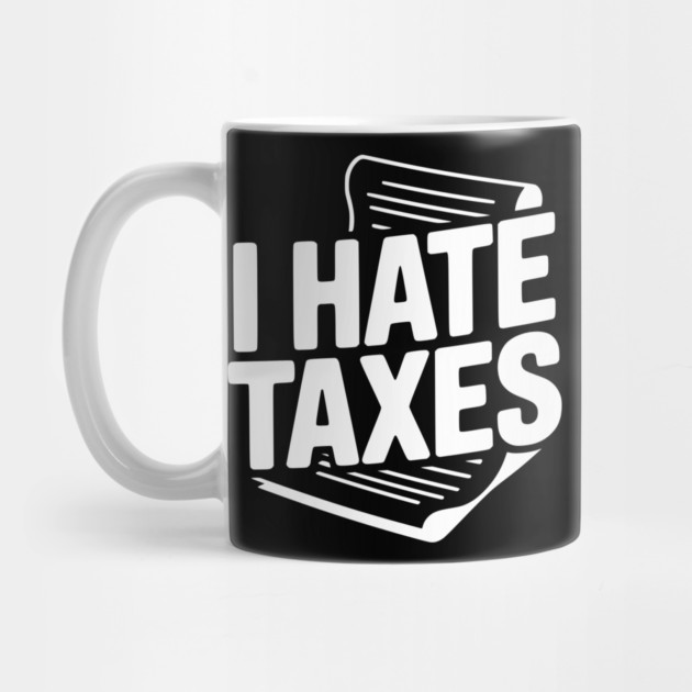 I Hate Taxes by Frank Ring