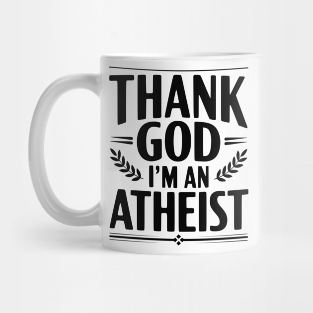 Thank God I'm an Atheist by Frank Ring