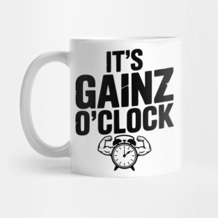 It's Gainz O'Clock Mug