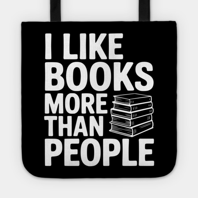 I Like Books More Than People Tote by Frank Ring