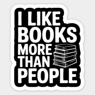 I Like Books More Than People Magnet