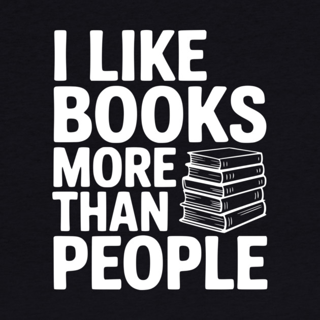 I Like Books More Than People by Frank Ring