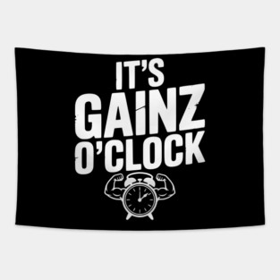 It's Gainz O'Clock Tapestry