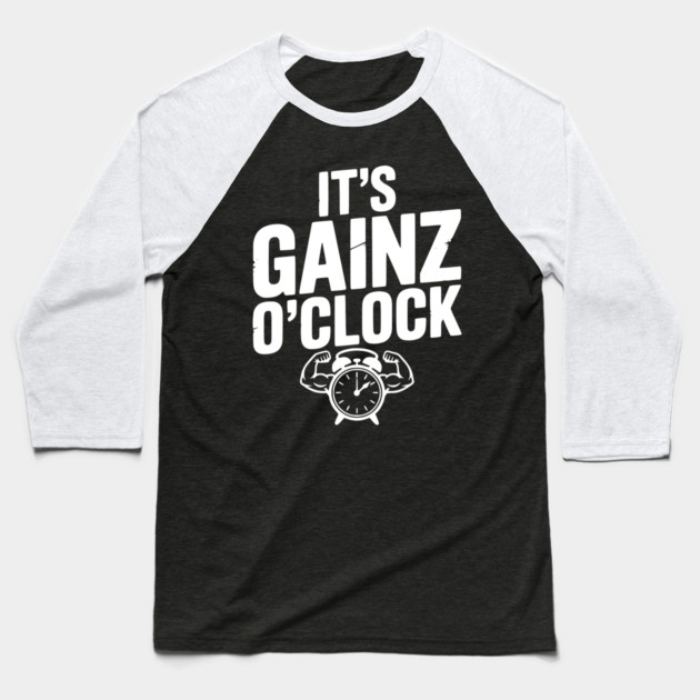 It's Gainz O'Clock Baseball T-Shirt by Frank Ring