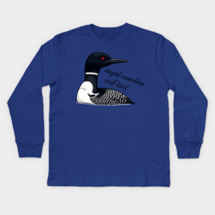 Stupid Canadian Wolf Bird: Funny Loon Vector Art Kids Long Sleeve T-Shirt
