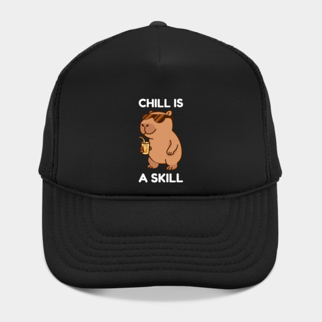 Chill is a Skill - Cool Capybara Vibes by Creatifly Graphic Tees