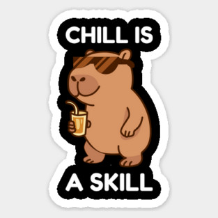 Chill is a Skill - Cool Capybara Vibes Magnet