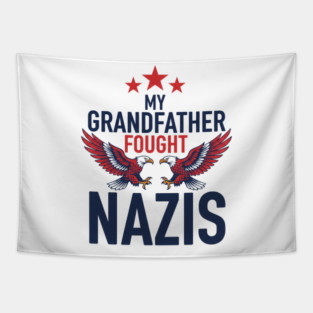 My Grandfather Fought Nazis Tapestry
