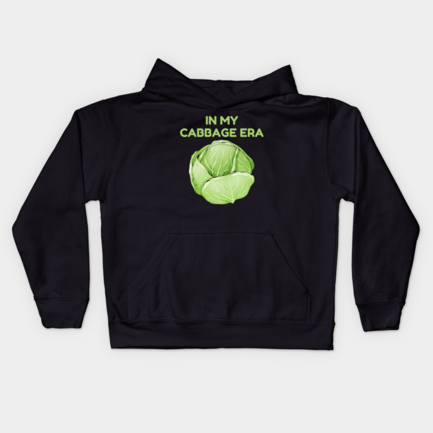 in My Cabbage Era Kids Hoodie by Creatifly Graphic Tees