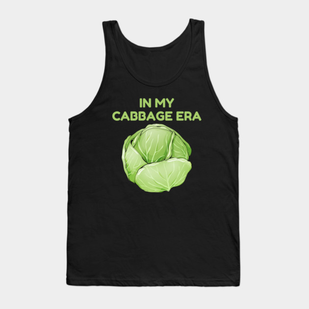 in My Cabbage Era Tank Top by Creatifly Graphic Tees