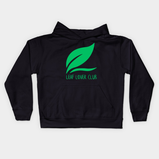 Leaf Lover Club Kids Hoodie by Creatifly Graphic Tees