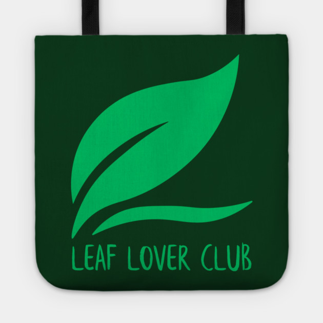 Leaf Lover Club Tote by Creatifly Graphic Tees