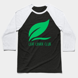 Leaf Lover Club Baseball T-Shirt