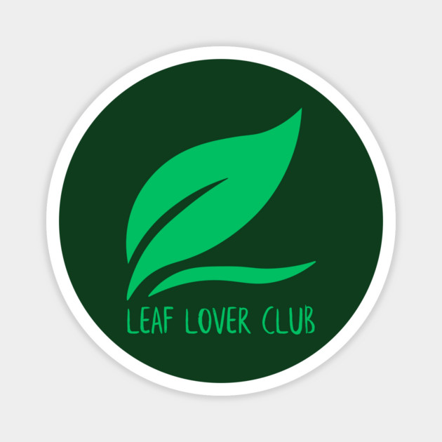 Leaf Lover Club Magnet by Creatifly Graphic Tees