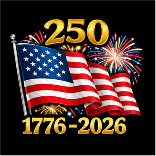 USA 250th Anniversary Posters and Art