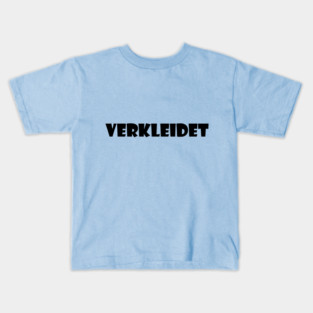 Verkleidet Kids T-Shirt