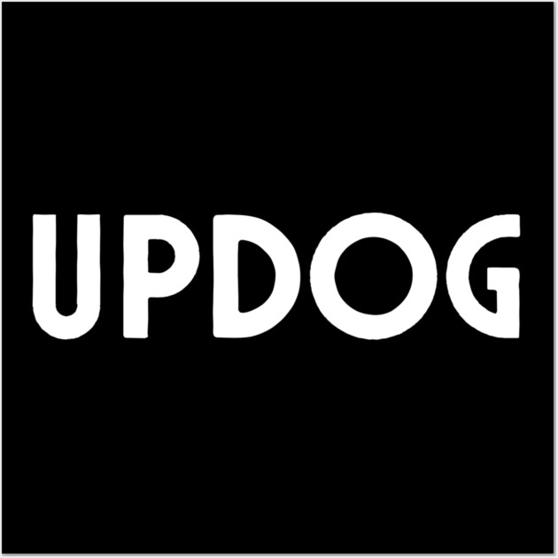 Updog Wall Art by Litehouse Tees