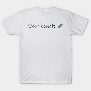 Shot Count T-Shirt