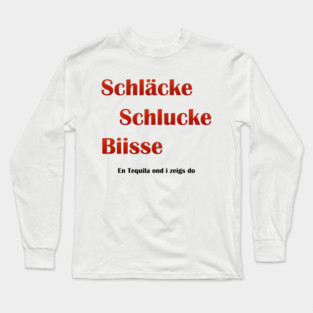 Tequila Long Sleeve T-Shirt