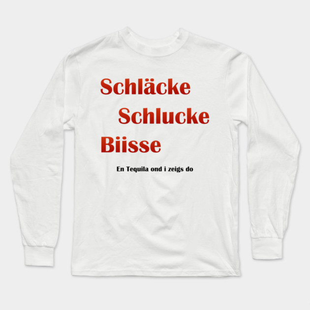 Tequila Long Sleeve T-Shirt by Fasnacht Herisau