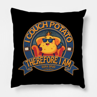 I Couch Potato – Therefore I Am | Sofa Spud Pillow