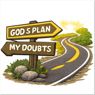 God’s Plan Over My Doubts Christian Faith Design | Inspirational Trust God Quote Posters and Art