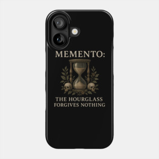Memento Mori Hourglass Quote Phone Case