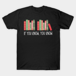 Funny If You Know You Know 6 7 Reading Books Merry Christmas T-Shirt