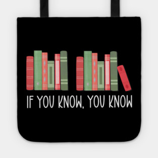 Funny If You Know You Know 6 7 Reading Books Merry Christmas Tote