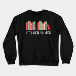 Funny If You Know You Know 6 7 Reading Books Merry Christmas Crewneck Sweatshirt