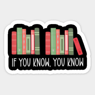 Funny If You Know You Know 6 7 Reading Books Merry Christmas Sticker