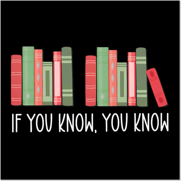 Funny If You Know You Know 6 7 Reading Books Merry Christmas Wall Art by yangho