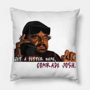 One Battle After Another: Comrade Josh Pillow