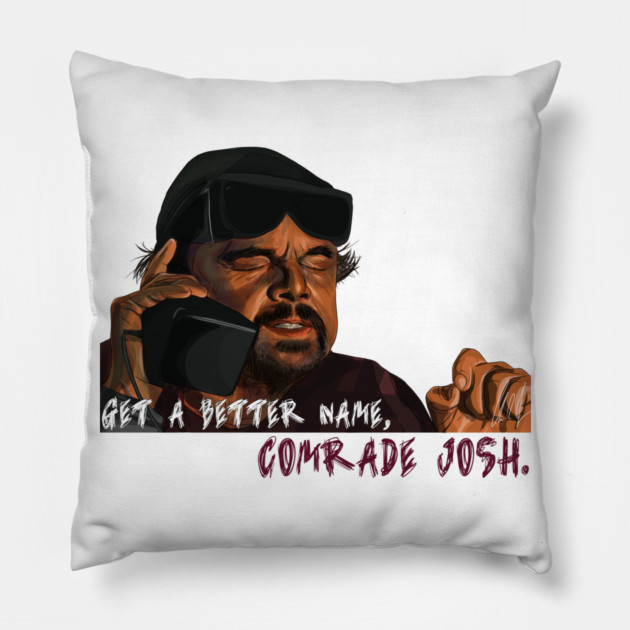 One Battle After Another: Comrade Josh Pillow by 51Deesigns