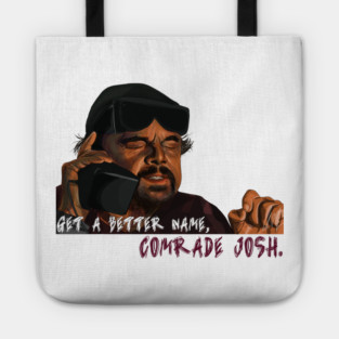 One Battle After Another: Comrade Josh Tote