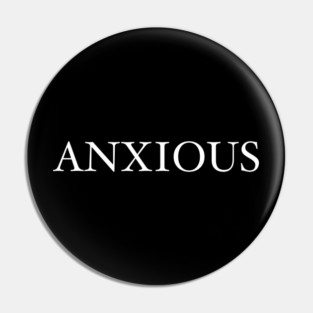 Anxious Pin
