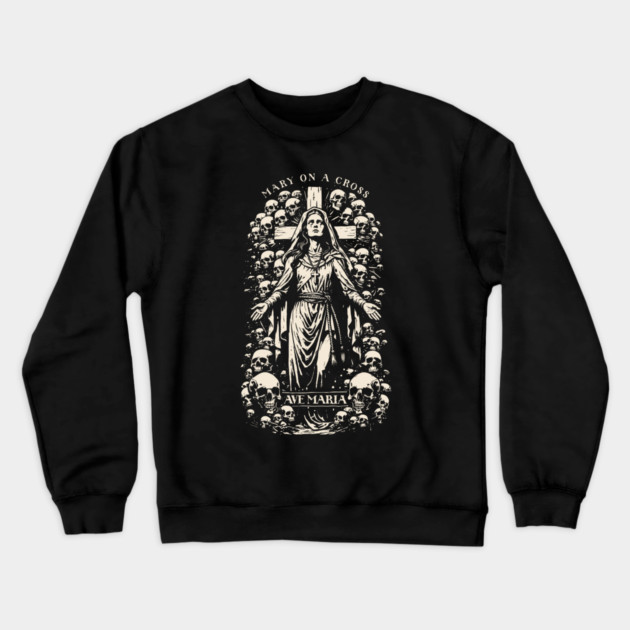 MARY ON A CROSS Crewneck Sweatshirt by artslaves