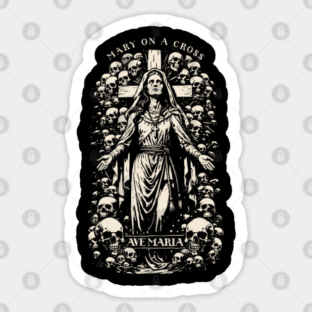 MARY ON A CROSS Sticker by artslaves