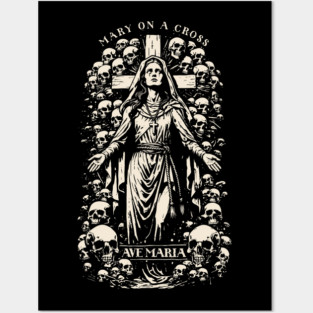 MARY ON A CROSS Posters and Art
