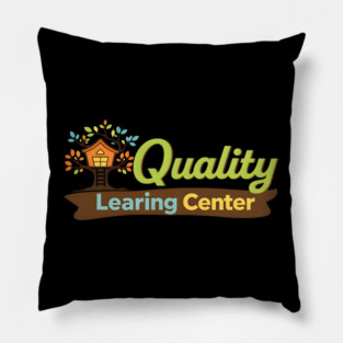 Quaity Learing Center Pillow