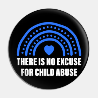 There Is No Excuse For Child Abuse Blue Costumed Pin