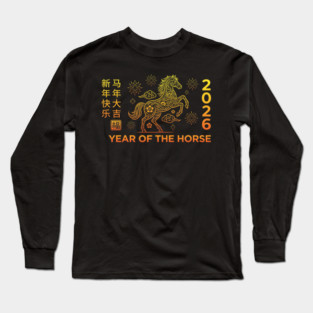 Happy Chinese New Year 2026 Year Of The Horse Long Sleeve T-Shirt