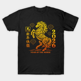 Happy Chinese New Year 2026 Year Of The Horse T-Shirt