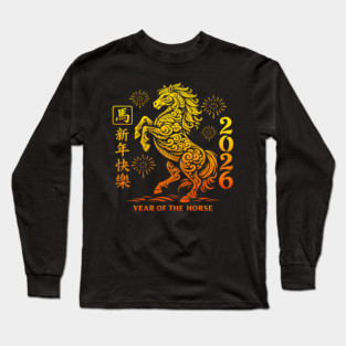 Happy Chinese New Year 2026 Year Of The Horse Long Sleeve T-Shirt